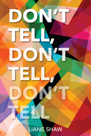 Book Review: Don’t Tell, Don’t Tell, Don’t Tell