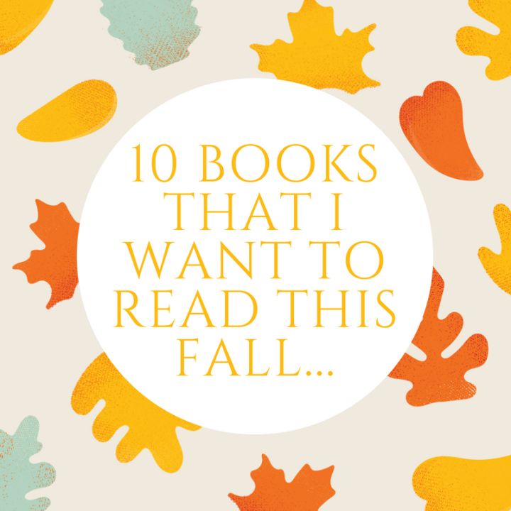 Books That I Hope to Read This Fall