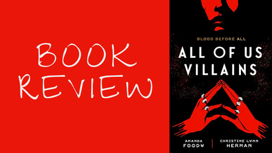 Book Review: All of Us Villains (All of Us Villains, #1)